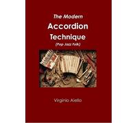 Virginio Aiello The Modern Accordion Technique (Pop Jazz Folk) (Tascabile)