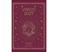 Virgo 2027 Astro Diary with Predictions: 2027 Horoscope for Virgo by Scribbled Fox