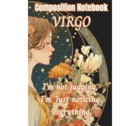 Virgo Composition Notebook: Astrology Inspired Journal | 120 Wide Ruled Pages | Celestial Notebook for Writing, Notes & School