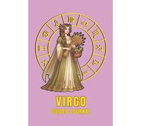 Virgo Guided Journal: A Shadow Work Diary | 6x9 Lined pages Astrology Notebook for Self-Discovery with Zodiac Traits, Self Reflection Prompts, Coloring Page , Manifestation & Goal Setting Pages.