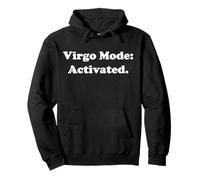 Virgo Mode Activated Astrology Zodiac Felpa con Cappuccio