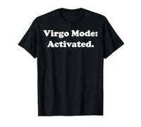 Virgo Mode Activated Astrology Zodiac Maglietta