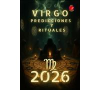 Virgo Predicciones y Rituales 2026