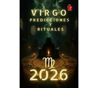 Virgo Predicciones y Rituales 2026