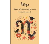 Virgo: Ripped out the first page because my handwriting was off.