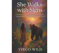 Virgo Wild She Walks With Signs (Tascabile)