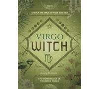 Virgo Witch: Unlock the Magic of Your Sun Sign