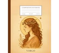 Virgo Zodiac Notebook: Divine Precision - A Journal for Clarity, Purpose, and Care