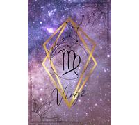 Virgo: Zodiac notebooks, horoscope journal ideal gift for astrology lovers. Astrological sign on the background of the cosmos.A Great Virgo Gift