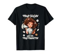 Virgo Zodiac Virgo Season More Like Virgo Domination Maglietta