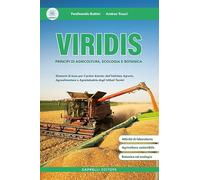 Viridis. Principi di agricoltura e botanica. Per le Scuole superiori. Con e-book. Con espansione online