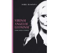 Virinoj, angeloj e leoninoj. Donne, angeli e leonesse