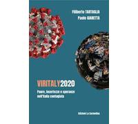 Viritaly 2020. Paure, incertezze e speranze nell'Italia contagiata