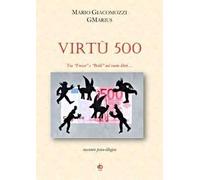 Virtù 500. Tra «Fresco» e «Brilò» nel vuoto librò...