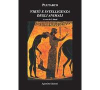 Virtù e intelligenza degli animali