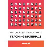 Virtual AI Summer Camp Kit: Teaching Materials