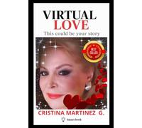 Virtual Love: This could be your story