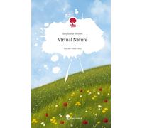 Virtual Nature. Life is a Story - story.one