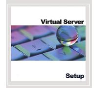 Virtual Server - Setup