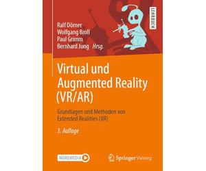 Virtual Und Augmented Reality Vr/Ar: Grundlagen Und Methoden Von Extended Realities Xr