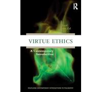 Virtue Ethics: A Contemporary Introduction