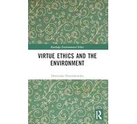 Etica della virtù e l'ambiente – Routledge