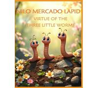 VIRTUE OF THE THREE LITTLE WORMS: ORANGE