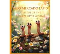 VIRTUE OF THE THREE LITTLE WORMS: ORANGE