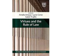 Virtues and the Rule of Law