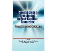 Virtus C Igbokw Foreign Direct Investment in Post Conflict Co (Copertina rigida)