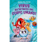 Virus all'attacco del corpo umano!