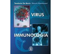Virus e immunologia. Ediz. illustrata