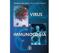 Virus e immunologia. Ediz. illustrata