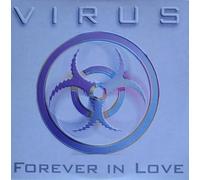 Virus - Forever In Love