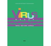 Virus group. Napoli New York Corviale - [NFC Edizioni]