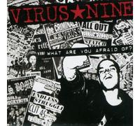 Virus Nine - What Are You Afraid of ?