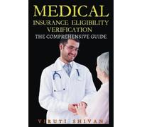 Viruti Satyan S Medical Insurance Eligibility Verification - The Com (Tascabile)