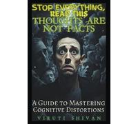 Viruti Satyan S Thoughts are Not Facts - A Guide to Mastering Cognit (Tascabile)
