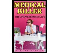 Viruti Shivan Medical Biller - The Comprehensive Guide (Tascabile)