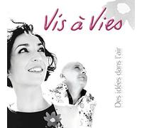 VIS A VIES - DES IDEES DANS L'AIR