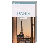 Vis-à-Vis Reiseführer Paris: Mit detailreichen 3-D-Illustrationen und wetterfester Extra-Karte. Von Reisenden. Für Reisende.