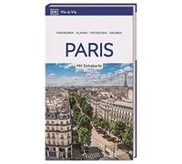 Vis-à-Vis Reiseführer Paris: Mit wetterfester Extra-Karte und detailreichen 3D-Illustrationen