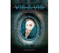 Vis-à-vis. Ritratti moderni e contemporanei. Ediz. italiana e inglese