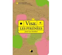 Visa pour les Pyrénées