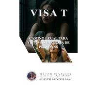 VISA T: CAMINO LEGAL PARA VÍCTIMAS DE TRATA DE PERSONAS