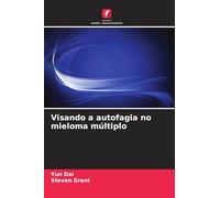Visando a autofagia no mieloma múltiplo