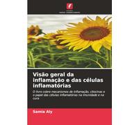 Visão geral da inflamação e das células inflamatórias: O livro cobre mecanismos de inflamação, citocinas e o papel das células inflamatórias na imunidade e na cura