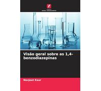 Visão geral sobre as 1,4-benzodiazepinas