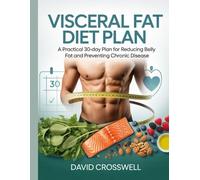 Visceral Fat Diet Plan: A Practical 30-Day Plan for Reducing Belly Fat and Preventing Chronic Disease