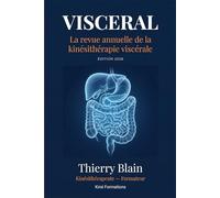 VISCERAL: La revue annuelle en kinésithérapie viscérale - Édition 2026
